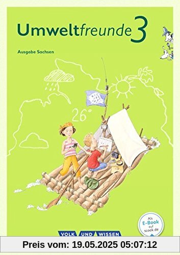 Umweltfreunde - Sachsen - Ausgabe 2016: 3. Schuljahr - Schülerbuch Umweltfreunde - Sachsen - Ausgabe 2016: 3. Schuljahr - Schülerbuch