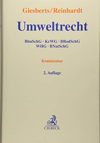 Umweltrecht: BImSchG, KrWG, BBodSchG, WHG, BNatSchG von Beck C. H.