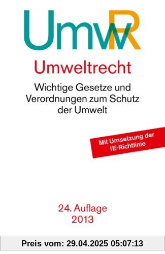 Umweltrecht: Wichtige Gesetze und Verordnungen zum Schutz der Umwelt