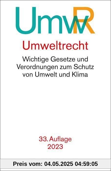 Umweltrecht: Wichtige Gesetze und Verordnungen zum Schutz von Umwelt und Klima (Beck-Texte im dtv)