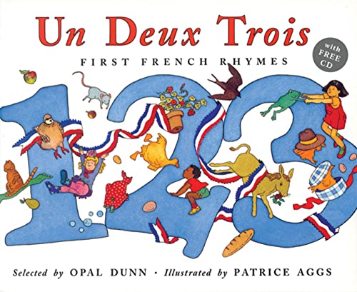 Un Deux Trois (Dual Language French/English): First French Rhymes