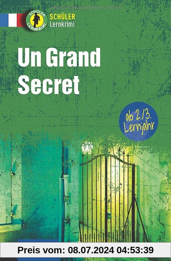 Un Grand Secret (Schüler-Lernkrimi)