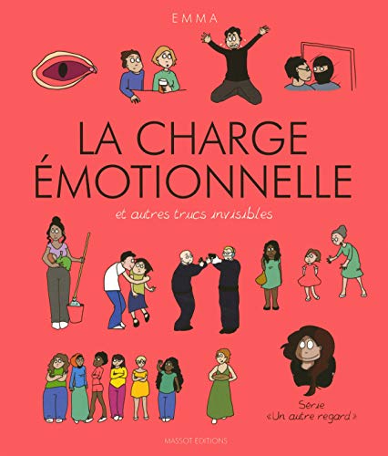 Un autre regard, Tome 3 : La charge émotionnelle et autres trucs invisibles von Massot Editions