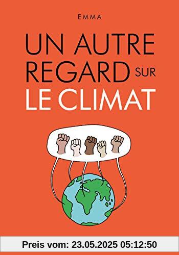 Un autre regard sur le climat