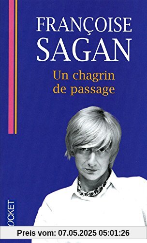 Un chagrin de passage Un chagrin de passage