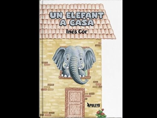Un elefant a casa von Apuleyo Ediciones