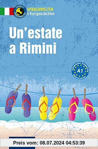 Un'estate a Rimini: Italienisch A1 (Sprachwelten)