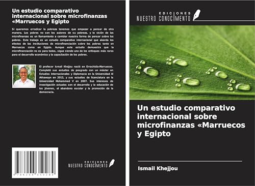Un estudio comparativo internacional sobre microfinanzas «Marruecos y Egipto von Ediciones Nuestro Conocimiento