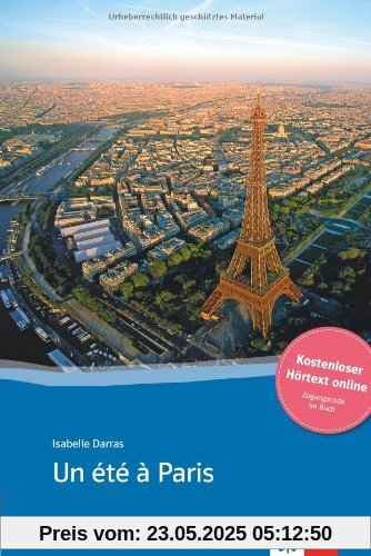 Un été à Paris: Buch + online-Angebot. Französische Lektüre für das 3. Lernjahr