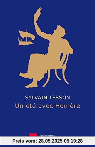 Un été avec Homère