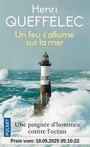 Un feu s'allume sur la mer