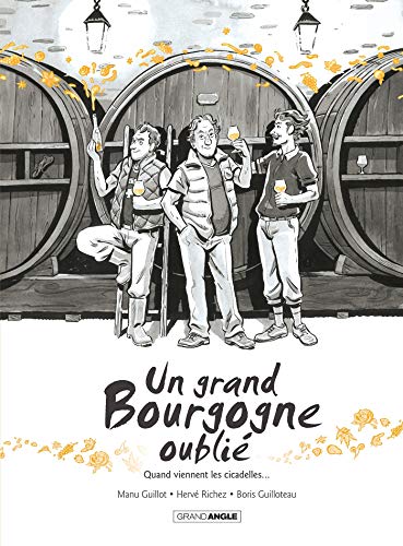 Un grand Bourgogne oublié - vol. 02 - histoire complète: Quand viennent les cicadelles... von BAMBOO