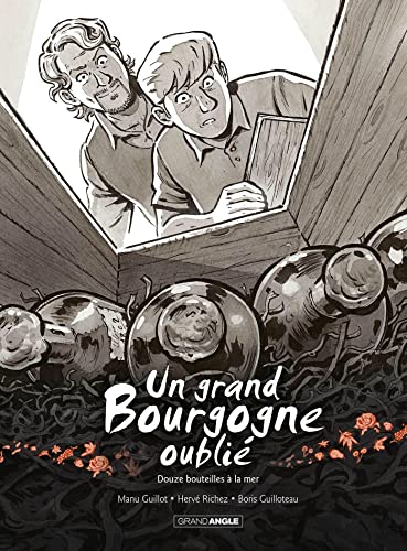 Un grand Bourgogne oublié - vol. 03 - histoire complète: Douze bouteilles à la mer Un grand Bourgogne oublié - vol. 03 - histoire complète: Douze bouteilles à la mer von BAMBOO