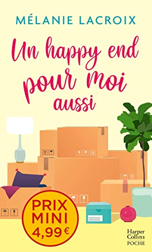 Un happy end pour moi aussi: Une comédie romantique inédite à prix mini ! von HARPERCOLLINS