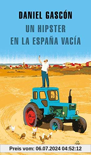 Un hipster en la España vacía (Literatura Random House)