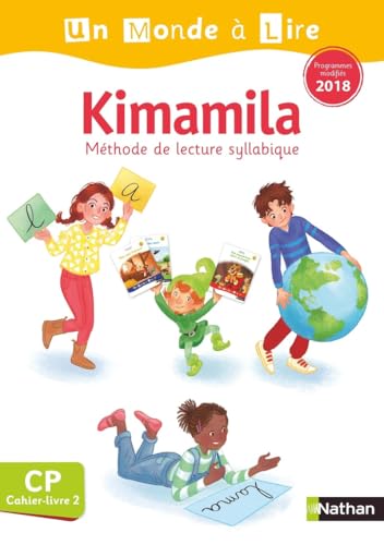 Un monde à lire - Kimamila - série blanche - cahier livre 2 CP version 2019