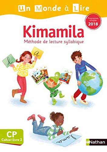 Un monde à lire - Kimamila - série blanche - cahier livre 2 CP version 2019