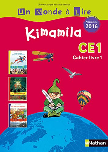 Kimamila CE1 Cahier-livre 1 Edition 2017 von NATHAN