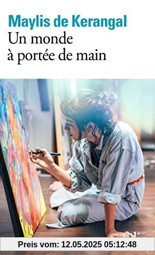 Un monde à portée de main (Folio)