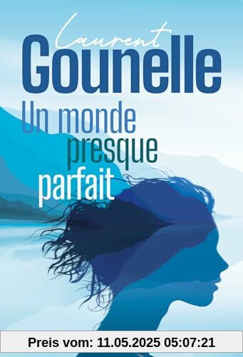 Un monde presque parfait: Roman