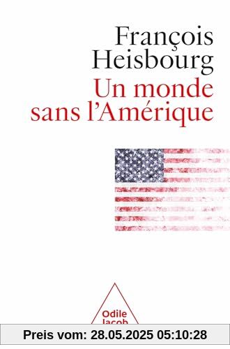 Un monde sans l'Amérique
