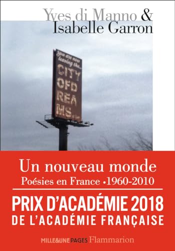 Un nouveau monde: poesies en France (1960-2010) passage anthologique von FLAMMARION