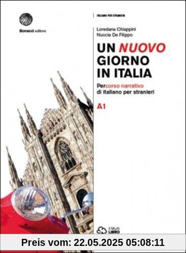 Un nuovo giorno in Italia A1: Percorso narrativo di italiano per stranieri Un nuovo giorno in Italia A1: Percorso narrativo di italiano per stranieri