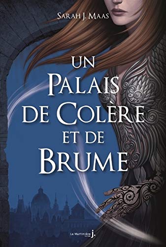 Un Palais d épines et de roses T2: Un Palais de colère et de brume (ACOTAR)