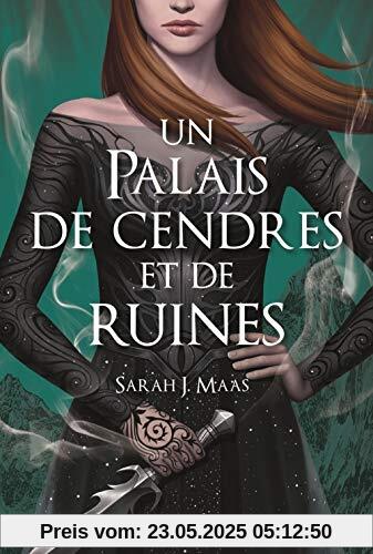 Un palais d'épines et de roses, Tome 3 : Un palais de cendres et de ruines