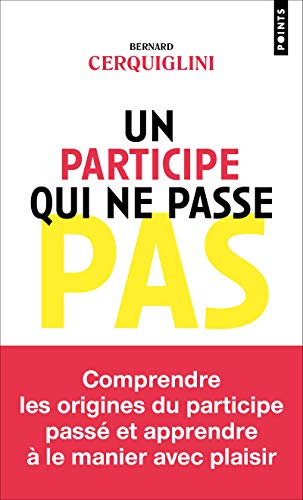 Un participe qui ne passe pas von POINTS