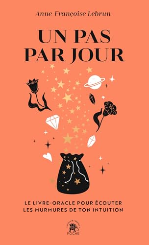 Un pas par jour: Le livre-oracle pour écouter les murmures de ton intuition von LOTUS ELEPHANT
