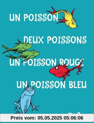 Un poisson deux poisson un poisson rouge un poisson bleu