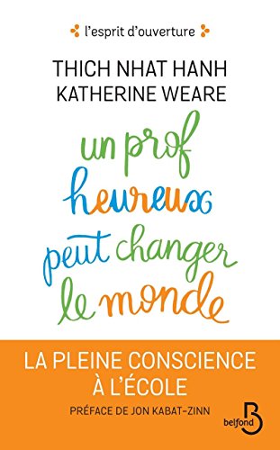 Un prof heureux peut changer le monde von Belfond