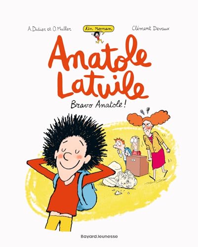 Anatole Latuile roman, Tome 01: Bravo Anatole ! von BD KIDS
