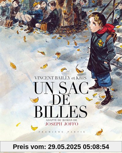 Un sac de billes (Tome 1-PremiÃÂ¨re partie)