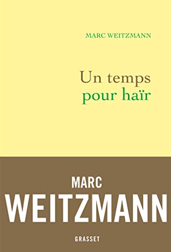 Un temps pour haïr von GRASSET