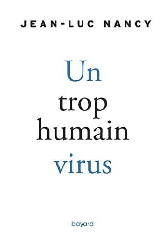 Un trop humain virus