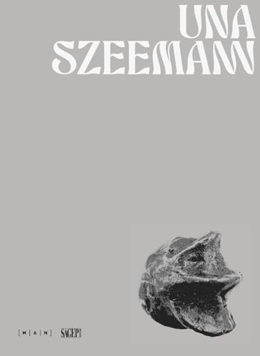 Una Szeemann. Scenafenomenica. Ediz. illustrata (Sagep cataloghi) von SAGEP