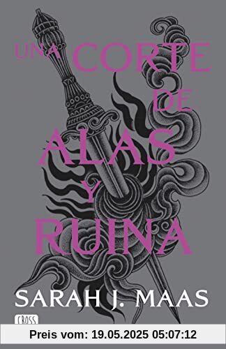 Una corte de alas y ruina. Nueva presentación: Una corte de rosas y espinas 3 (Ficción)