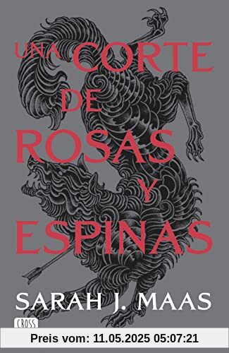 Una corte de rosas y espinas. Nueva presentación: Una corte de rosas y espinas 1 (Ficción)