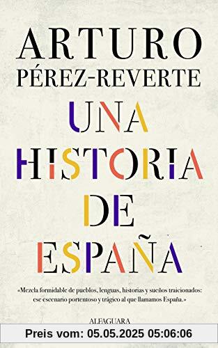 Una historia de España / A History of Spain