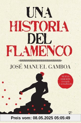Una historia del flamenco (ESPASA FORUM)