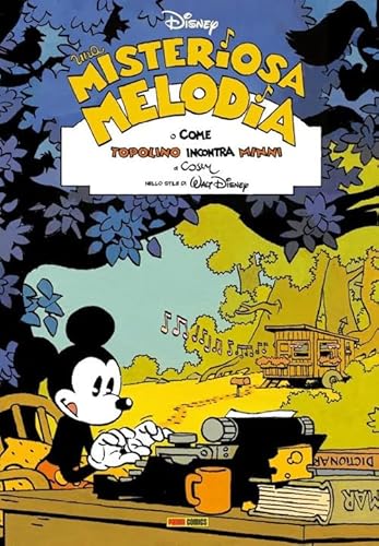 Una misteriosa melodia o Come Topolino incontra Minnie (Disney collection) von Panini Comics