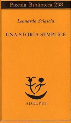 Una storia semplice von Adelphi Edizioni
