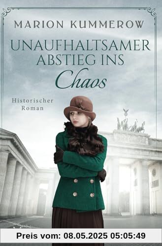 Unaufhaltsamer Abstieg ins Chaos: Ein packendes Drama über Mut und Entschlossenheit in Zeiten der Dunkelheit (Rosenstrassen Saga, Band 1)