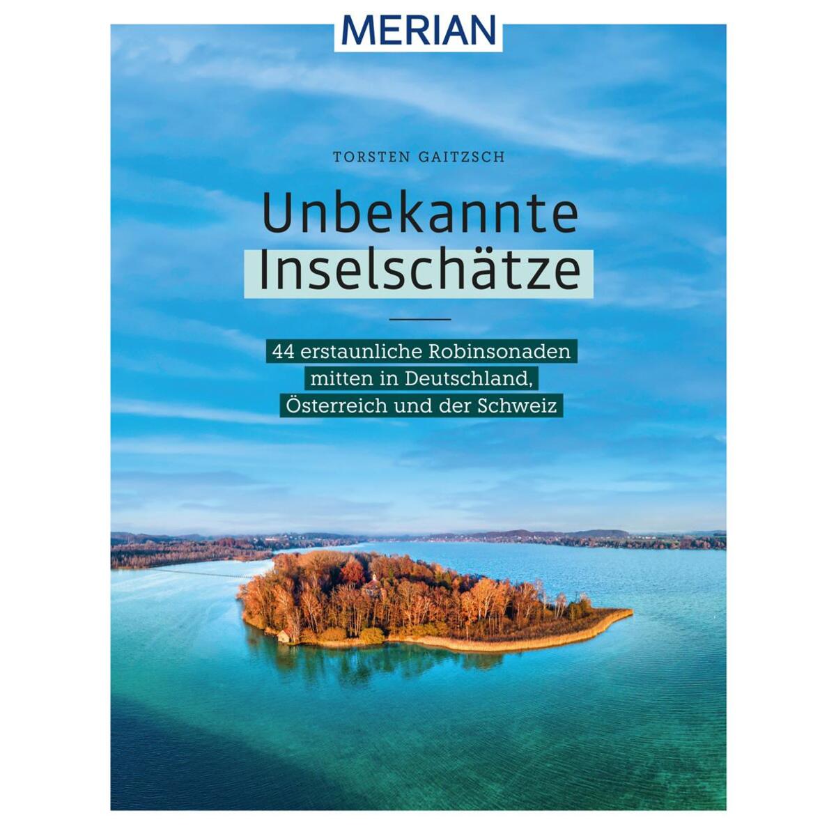 Unbekannte Inselschätze Unbekannte Inselschätze von Travel House Media GmbH