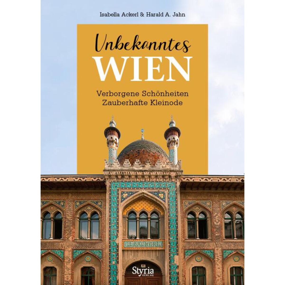 Unbekanntes Wien von Styria  Verlag