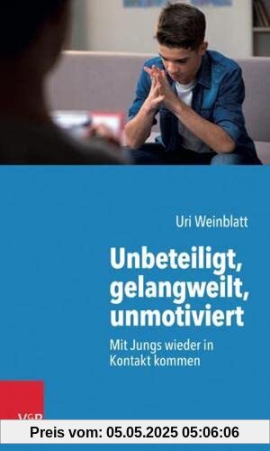 Unbeteiligt, gelangweilt, unmotiviert: Mit Jungs wieder in Kontakt kommen