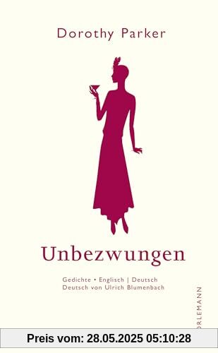 Unbezwungen: Gedichte Englisch – Deutsch