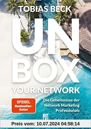 Unbox your Network: Die Geheimnisse der Network Marketing Professionals